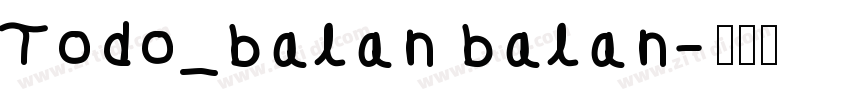Todo_balan balan字体转换